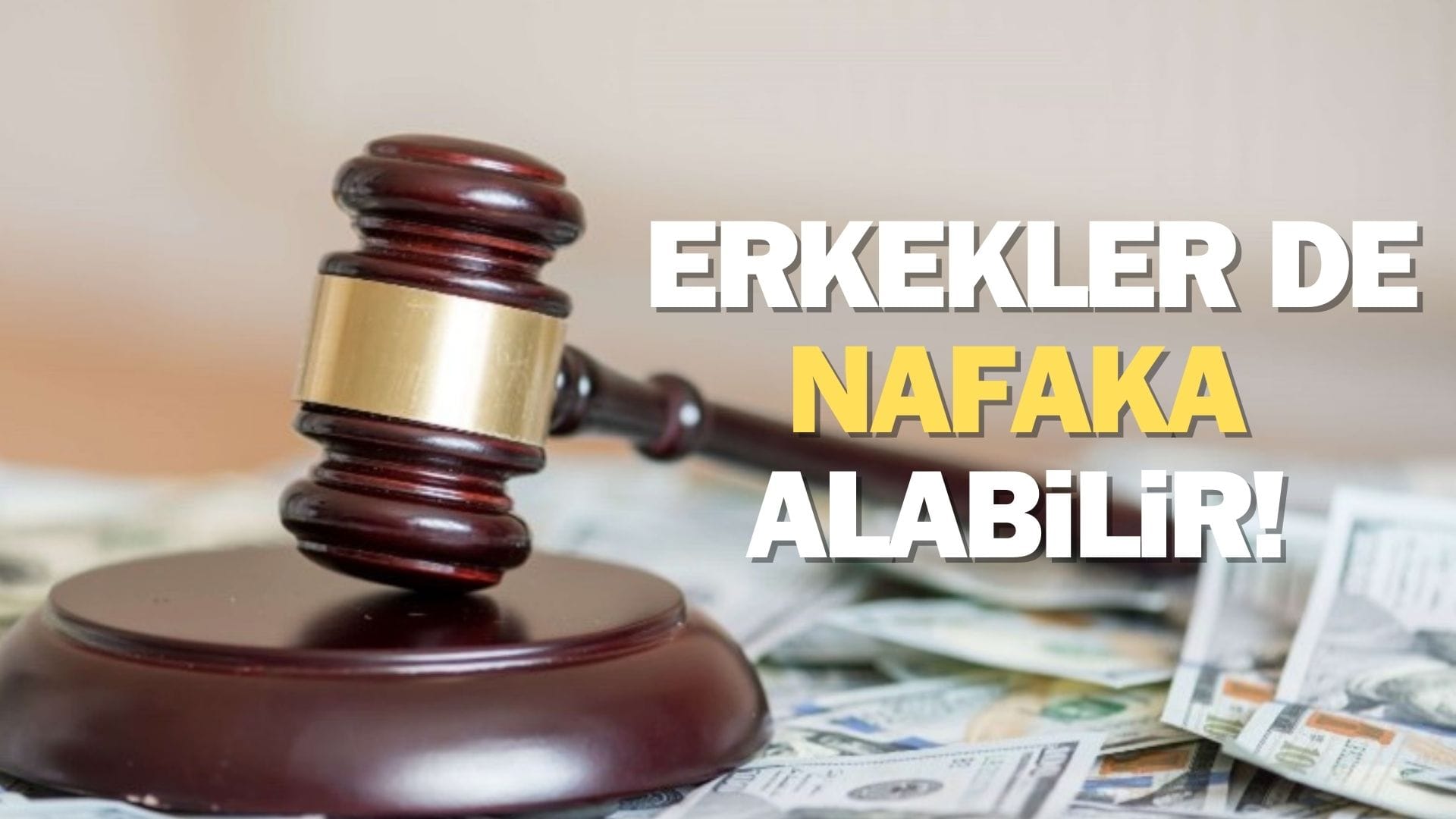 sadece kadınlar mı nafaka alabilir?
